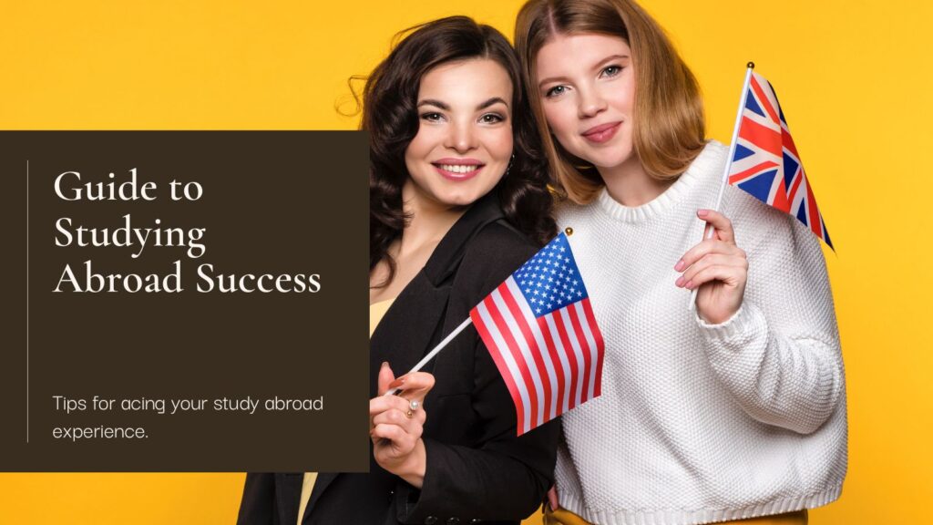 Cracking the Code: Your Guide to Studying Abroad Success
