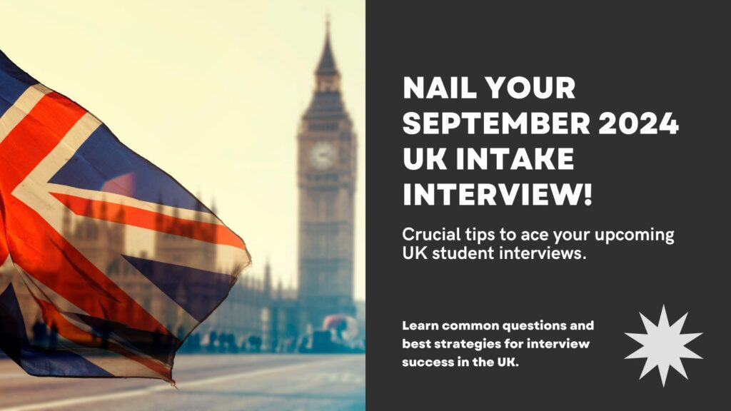 UK September Intake 2024: Interview Tips & Common Questions
