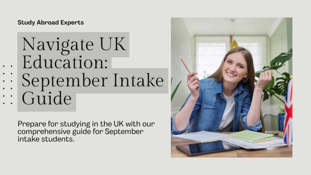 Studying in the UK: Your Guide to the September Intake