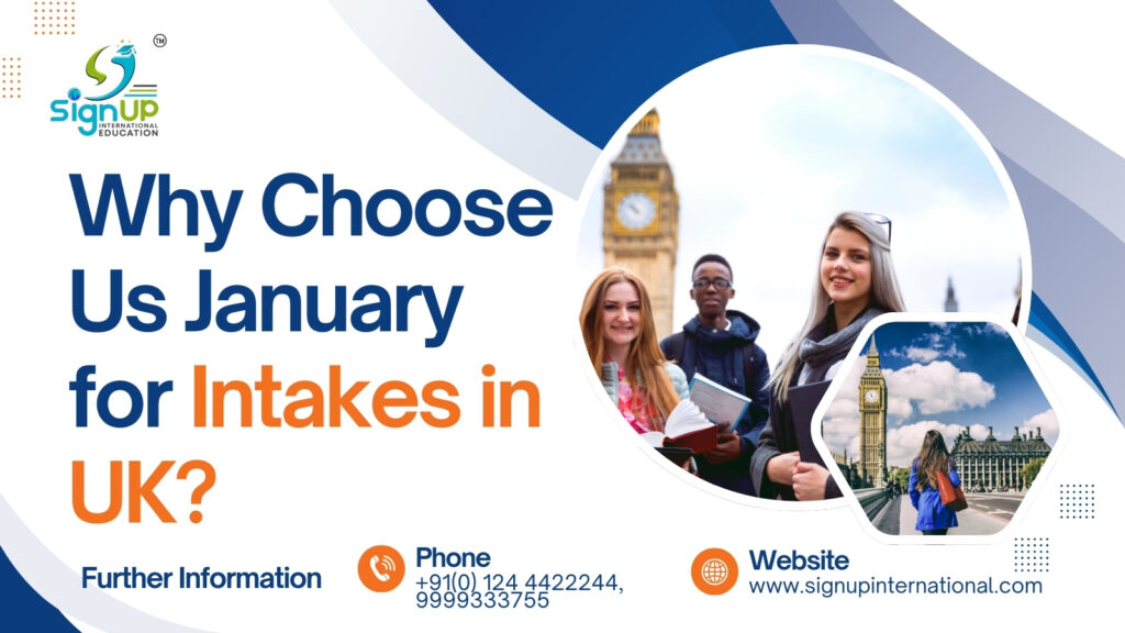 Why Choose the January Intakes in UK? Benefits of Studying in the UK