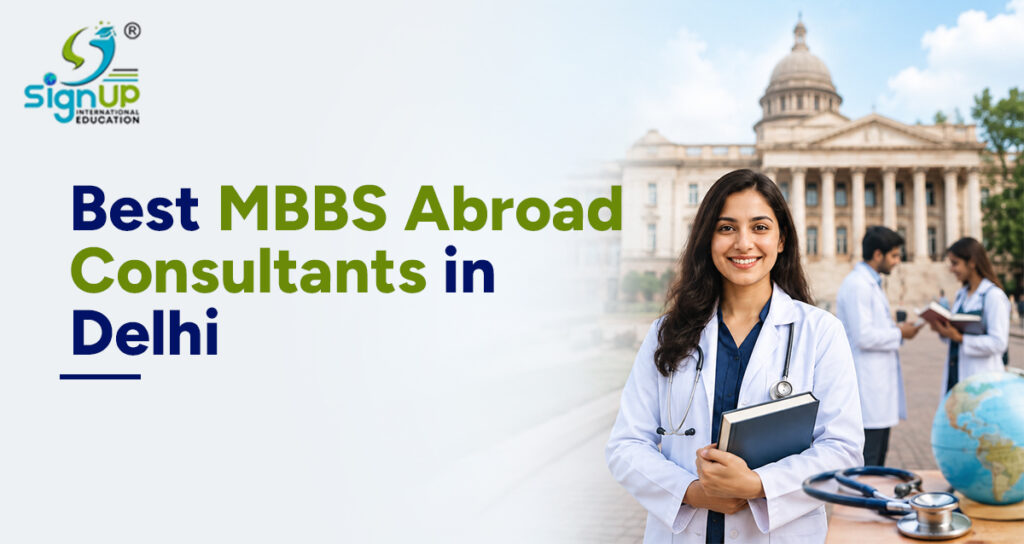 Best MBBS Abroad Consultants in Delhi